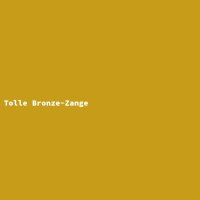 Tolle Bronze-Zange