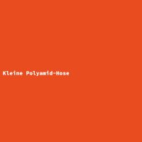 Kleine Polyamid-Hose